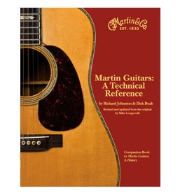 Martin Guitars: A Technical Reference, Volume Two